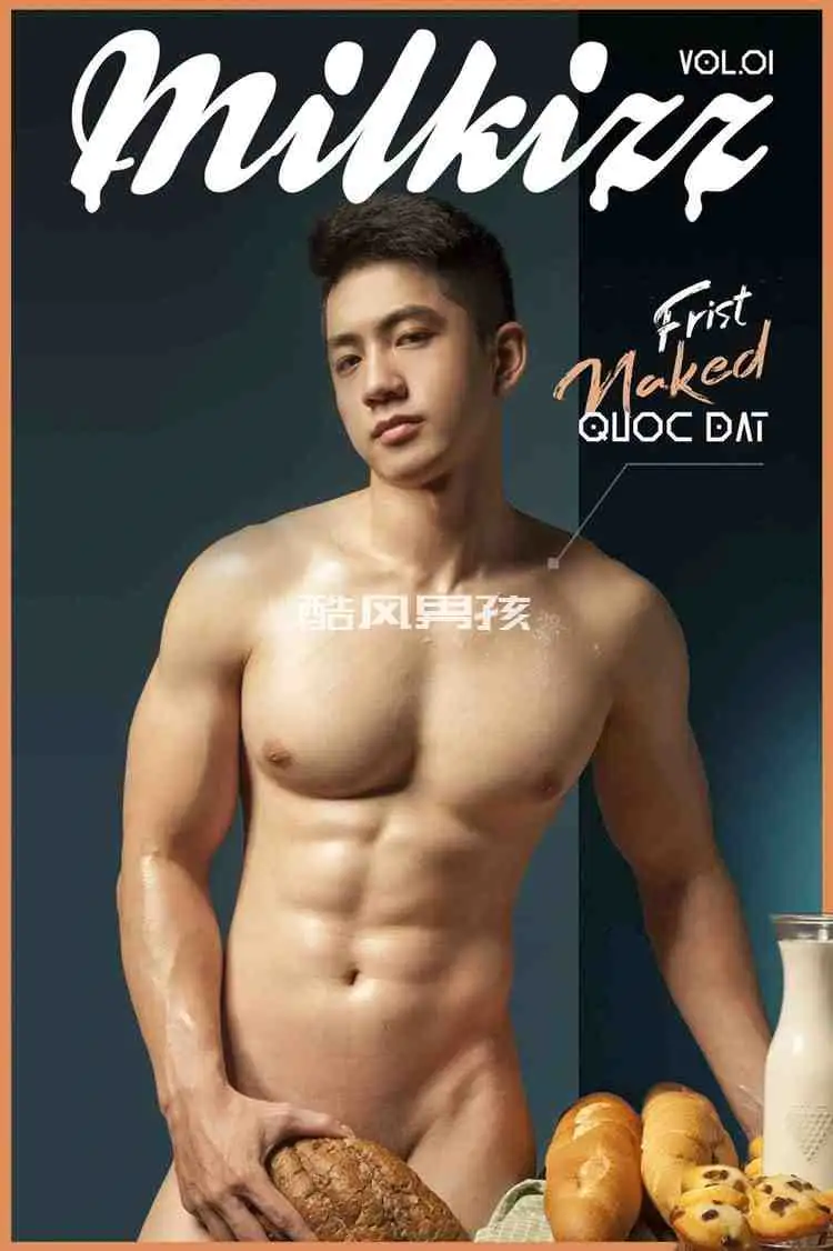 MILKIZZ NO.01 FRIST NAKED-DANG QUOC DAT | 非全见版